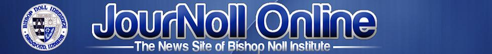 The news site of Bishop Noll Institute